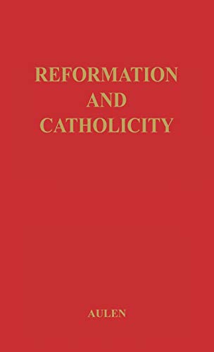 Reformation and Catholicity