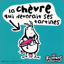 La chèvre qui dévorait les tartines