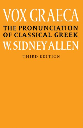 Allen, W. Sidney Vox Graeca, The Pronunciation Of Classical Greek