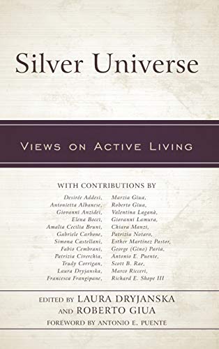 Silver Universe: Views on Active Living
