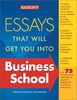 Essays That Will Get You into Business School (Essays That Will Get You Into... Series)