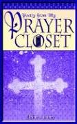 Poetry from My Prayer Closet