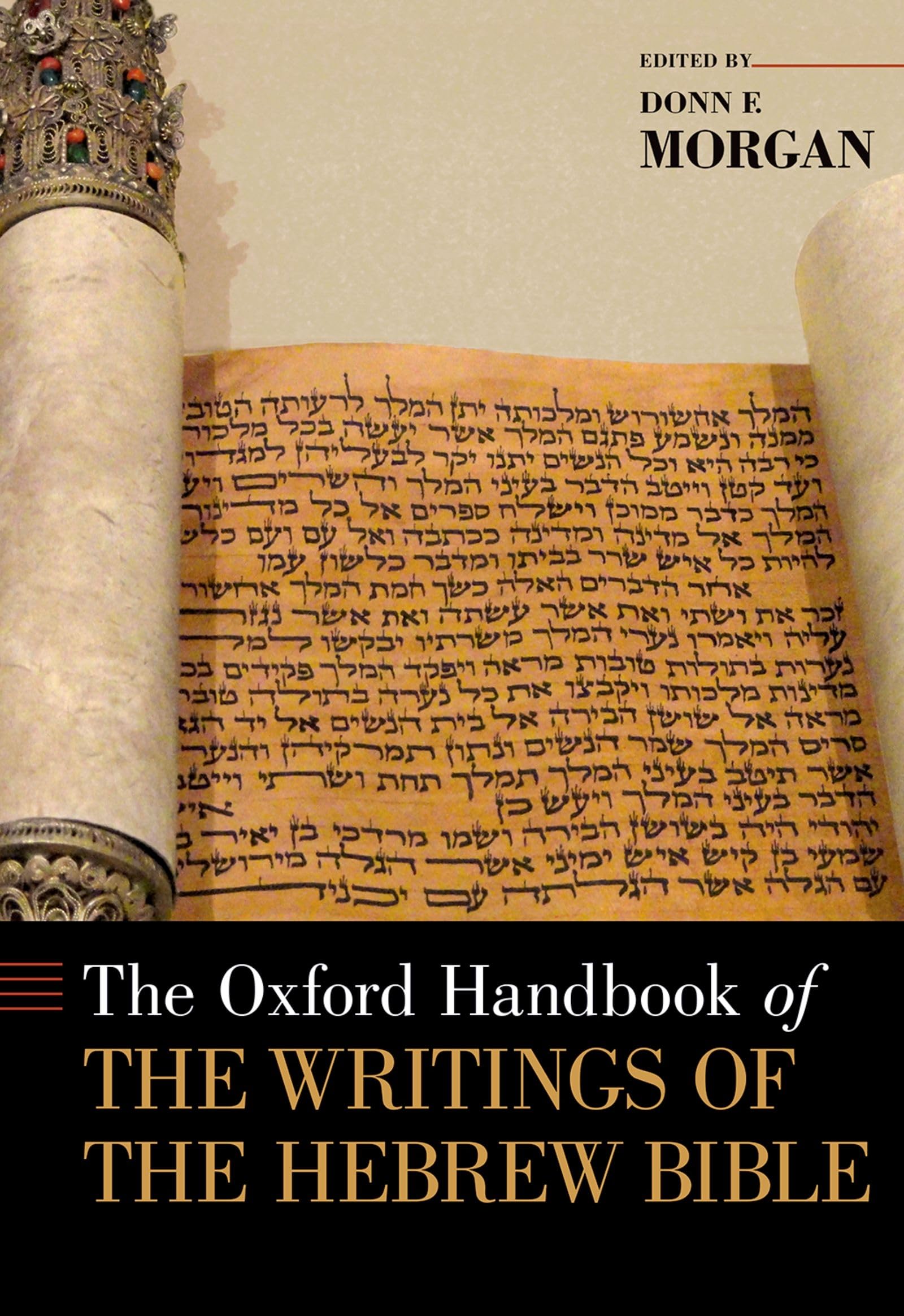 Oxford Handbook of the Writings of the Hebrew Bible (Oxford Handbooks)