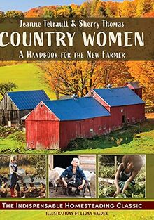 Country Women: A Handbook for the New Farmer