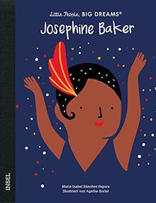 Josephine Baker: Little People, Big Dreams. Deutsche Ausgabe