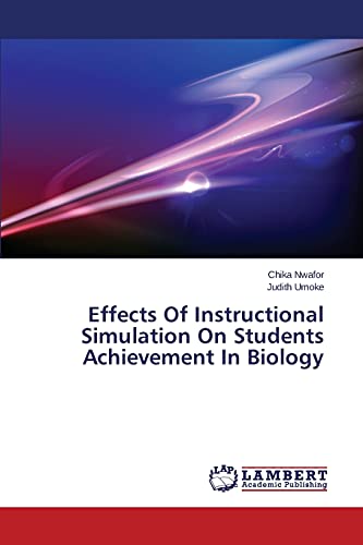 Effects Of Instructional Simulation On Students Achievement In Biology