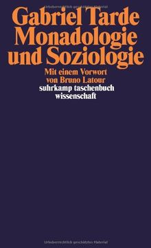 Monadologie und Soziologie (suhrkamp taschenbuch wissenschaft)