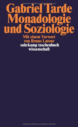 Monadologie und Soziologie (suhrkamp taschenbuch wissenschaft)