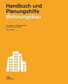 Wohnungsbau. Handbuch und Planungshilfe