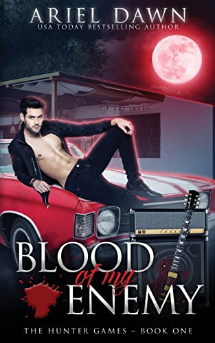 Blood Of My Enemy (The Hunter Games, Band 1)
