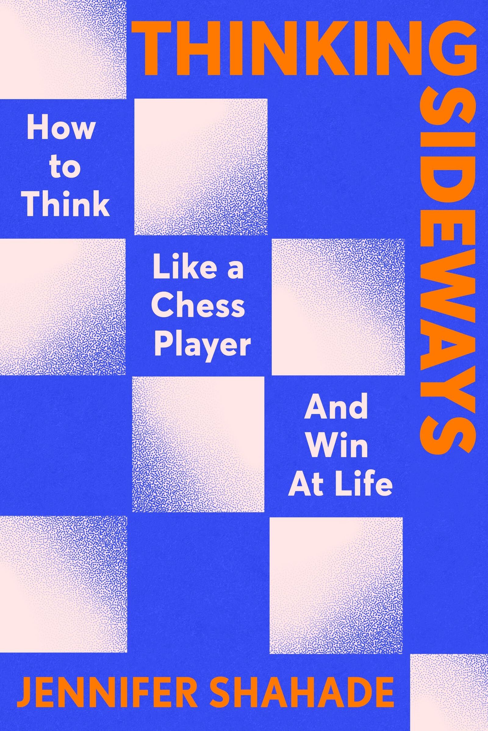 Shahade, Jennifer: Thinking Sideways
