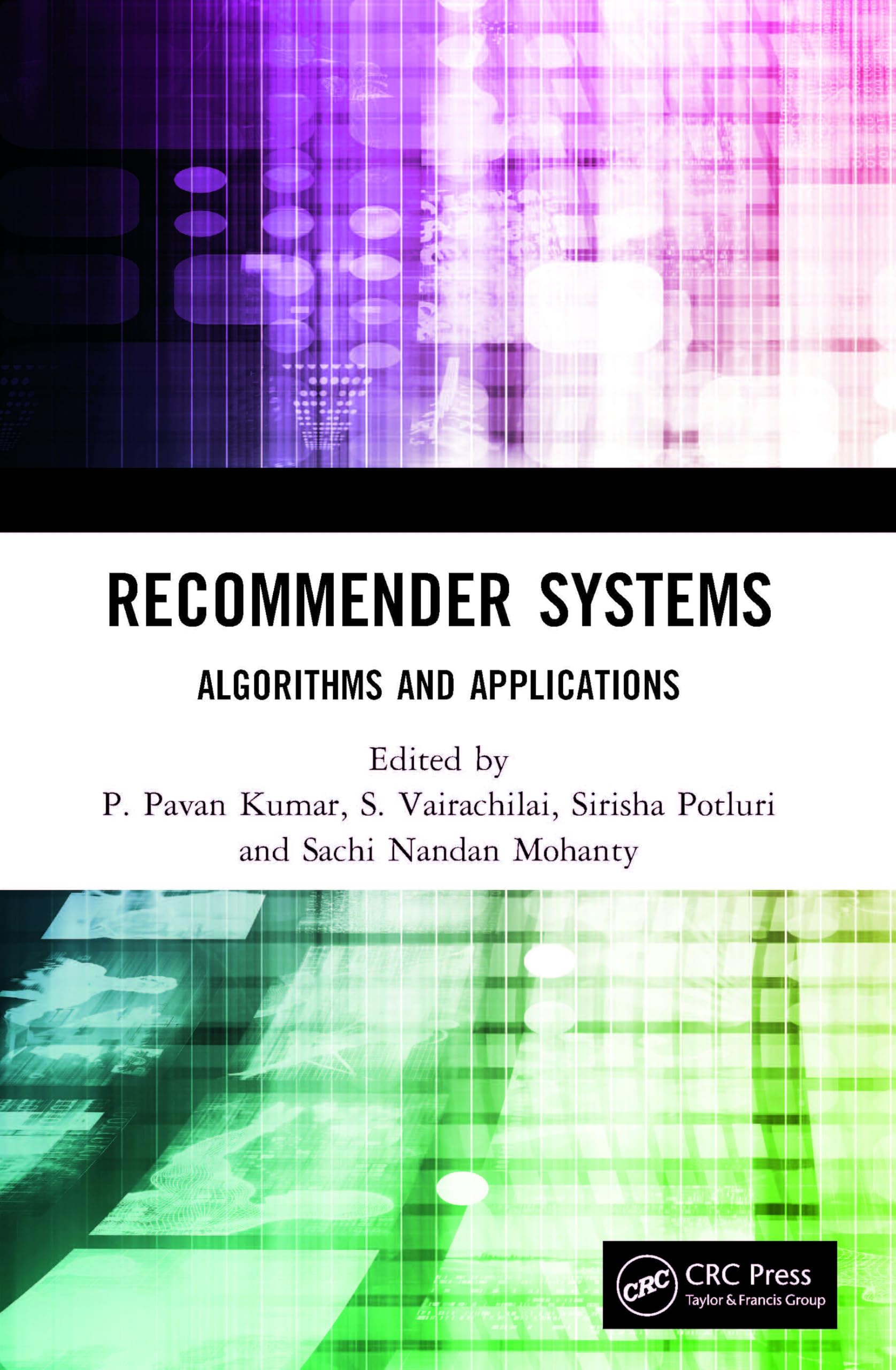 Recommender Systems: Algorithms and Applications