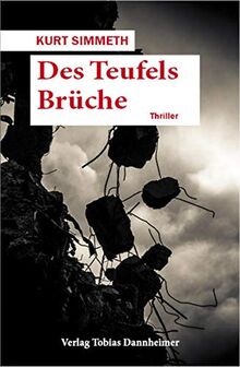 Des Teufels Brüche: Thriller