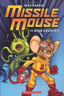 Missile Mouse: Book 1