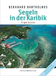 Virgin Islands - Pläne und Luftbilder von Häfen und Ankerplätzen in der Karibik