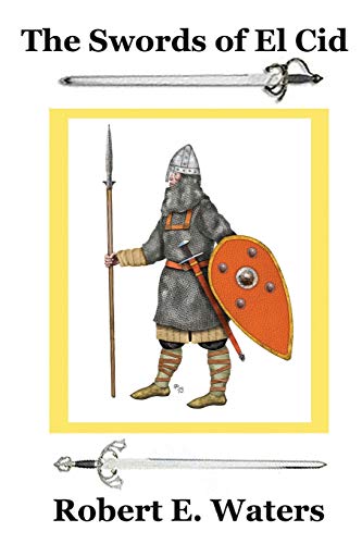 The Swords of El Cid (City of Old Gods)