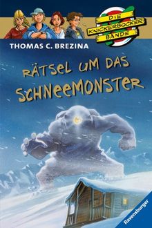 Die Knickerbocker-Bande Sonderband1: Rätsel um das Schneemonster