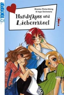 Freche Mädchen - Freche Manga!, Handykuss und Liebesrätsel