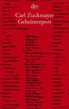 Carl Zuckmayer: Geheimreport