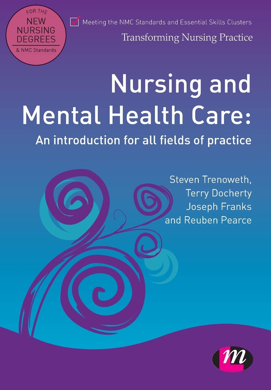 Nursing and Mental Health Care: An introduction for all fields of practice (Transforming Nursing Practice)
