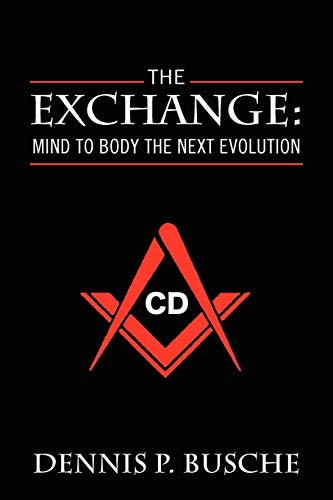 The Exchange: Mind to Body the Next Evolution