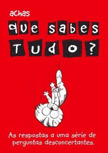 Achas Que Sabes Tudo? (Portuguese Edition) [Hardcover] Guy Campbell