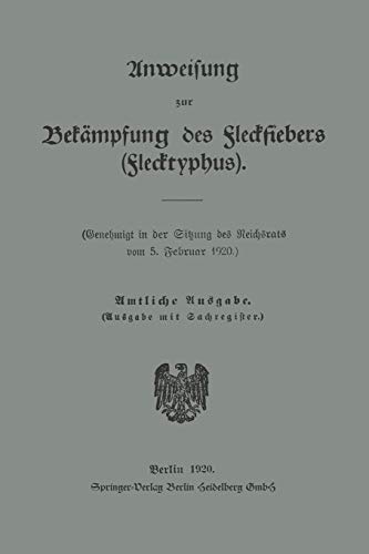 Anweisung zur Bekämpfung des Fleckfiebers (Flecktyphus)