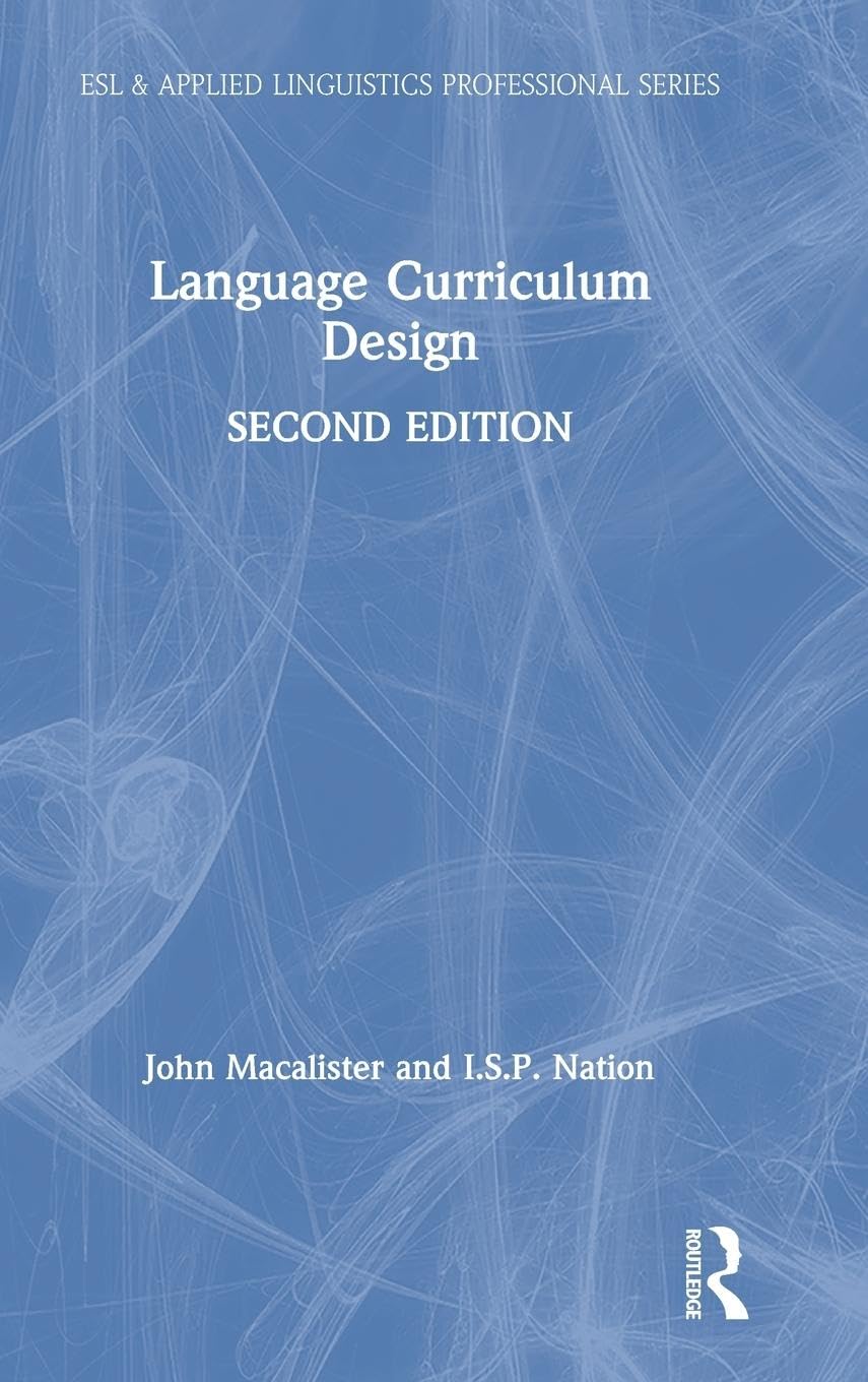 Language Curriculum Design (ESL & Applied Linguistics Professional)