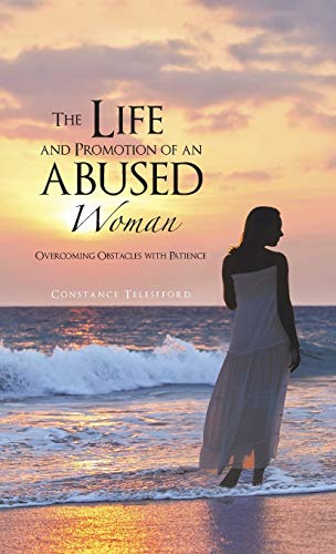 The Life and Promotion of an Abused Woman: Overcoming Obstacles with Patience