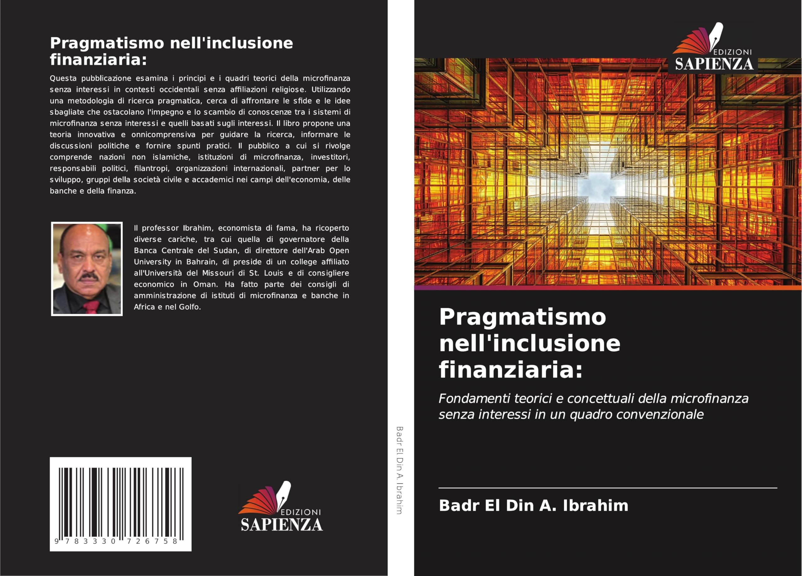 Pragmatismo nell'inclusione finanziaria:: Fondamenti teorici e concettuali della microfinanza senza interessi in un quadro convenzionale