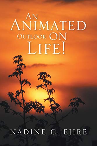An Animated Outlook on Life!