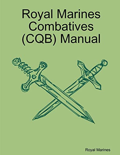 Royal Marines Combatives (Cqb) Manual