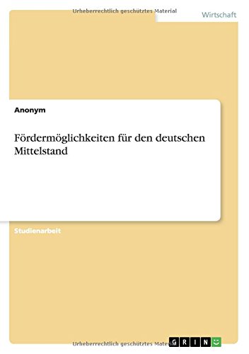 Fördermöglichkeiten für den deutschen Mittelstand