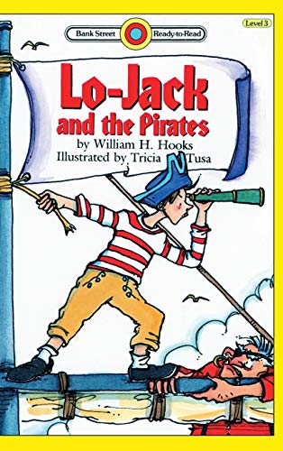 Lo-Jack and the Pirates: Level 3 (Bank Street Ready-To-Read)