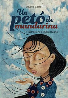 Un petó de mandarina (Llibres infantils i juvenils - Pluja de llibres +10)