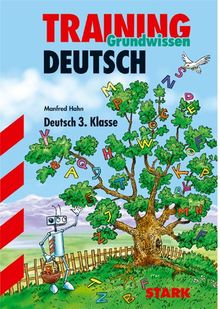 Training Deutsch Grundschule: Detter & Fuß: Training Grundwissen Deutsch. 3. Klasse. Übungen mit Lösungsheft (Lernmaterialien)