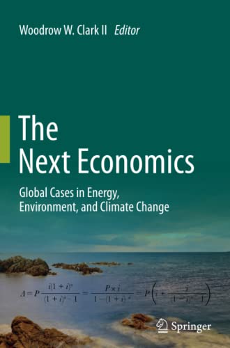The Next Economics: Global Cases in Energy, Environment, and Climate Change