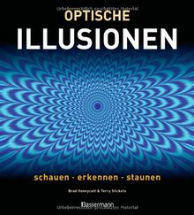 Optische Illusionen: Schauen, erkennen, staunen