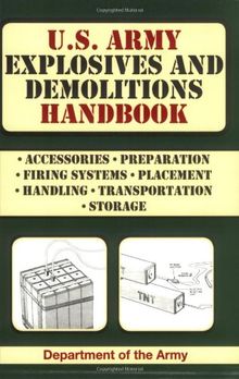 U.S. Army Explosives and Demolitions Handbook