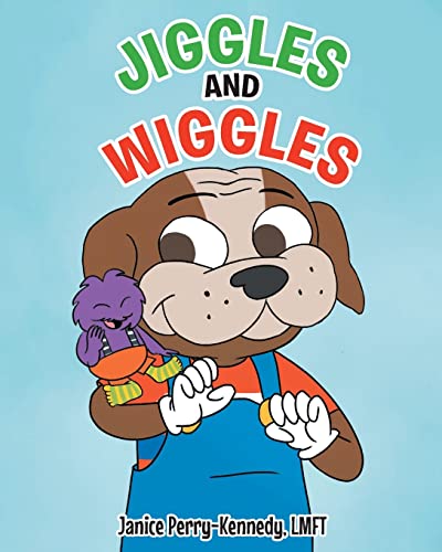Jiggles and Wiggles