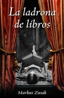 La ladrona de libros (NARRATIVA, Band 19113)