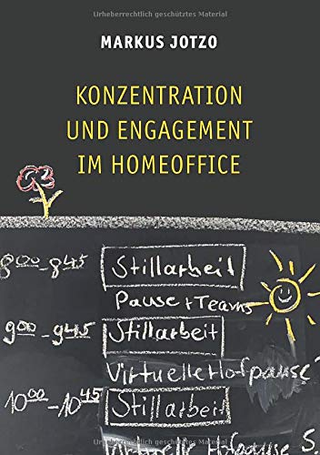 Konzentration und Engagement im Homeoffice