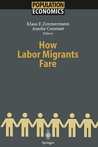 How Labor Migrants Fare (Population Economics)