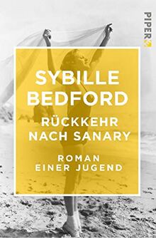 Rückkehr nach Sanary: Roman einer Jugend