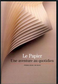 Le papier : une aventure au quotidien