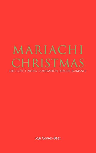 Madiachi Christmas: Life, Love, Caring, Compassion, Rescue, Romance