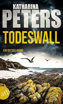 Todeswall: Ein Ostsee-Krimi (Emma Klar ermittelt, Band 5)