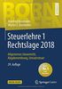 Steuerlehre 1 Rechtslage 2018: Allgemeines Steuerrecht, Abgabenordnung, Umsatzsteuer (Bornhofen Steuerlehre 1 LB)