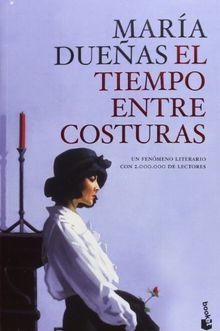 El tiempo entre costuras (Novela y Relatos)