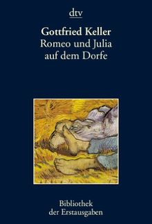 Romeo und Julia auf dem Dorfe: Erzählung Braunschweig 1856